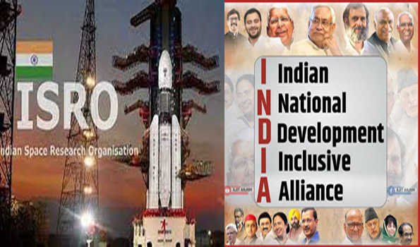 ‘इंडिया’ गठबंधन ने दी इसरो को शानदार उपलब्धि के लिए बधाई