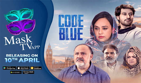 ईद के अवसर पर 10 अप्रैल को मास्क टीवी पर रिलीज होगी कोड ब्लू