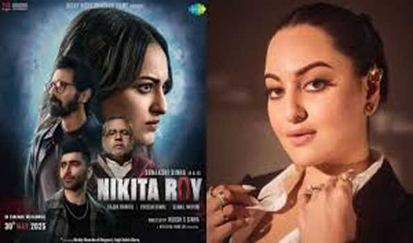 सोनाक्षी सिन्हा स्टारर ‘निकिता रॉय’ 30 मई को रिलीज होगी